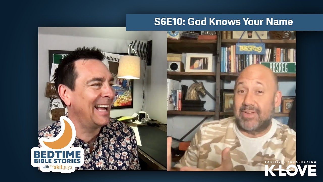 Bedtime Bible Stories: God Knows Your Name