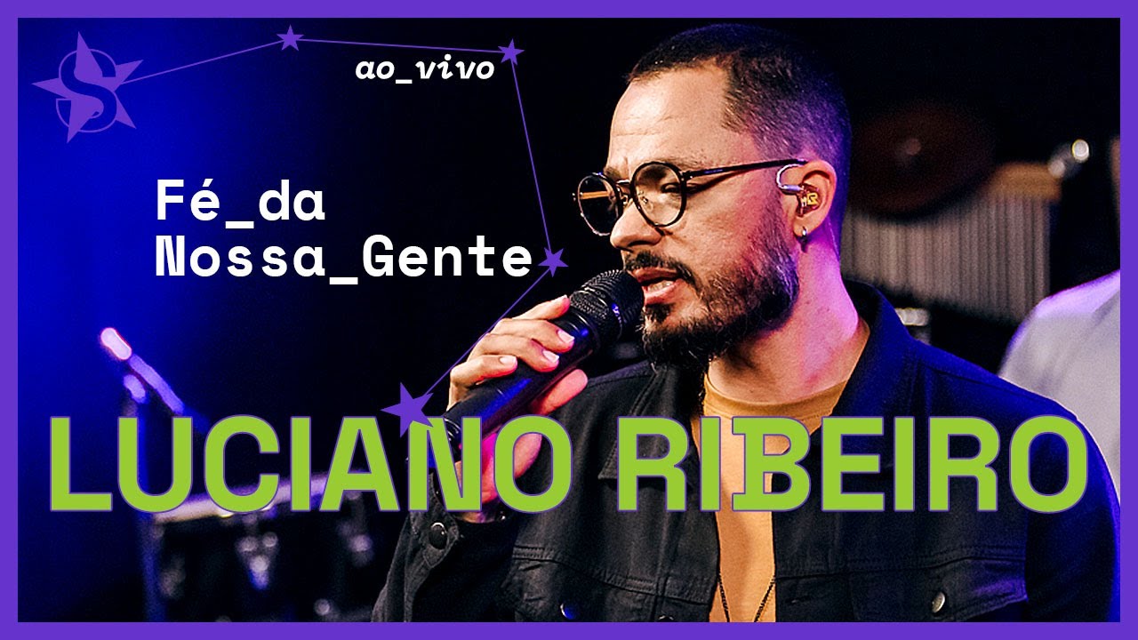 Luciano Ribeiro - F&eacute; Da Nossa Gente - Ao Vivo no Est&uacute;dio Showlivre 2023