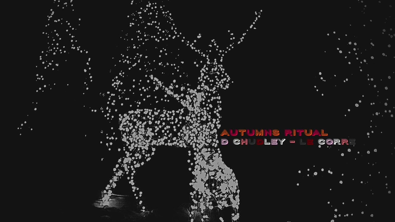 Autumns Ritual - Daniel Chudley Le Corre