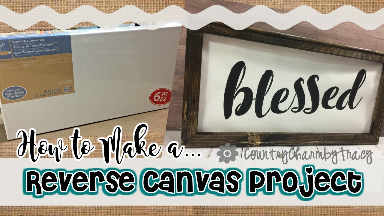 How to Make a Reverse Canvas Project | Home Decor Project using Essential Stencil