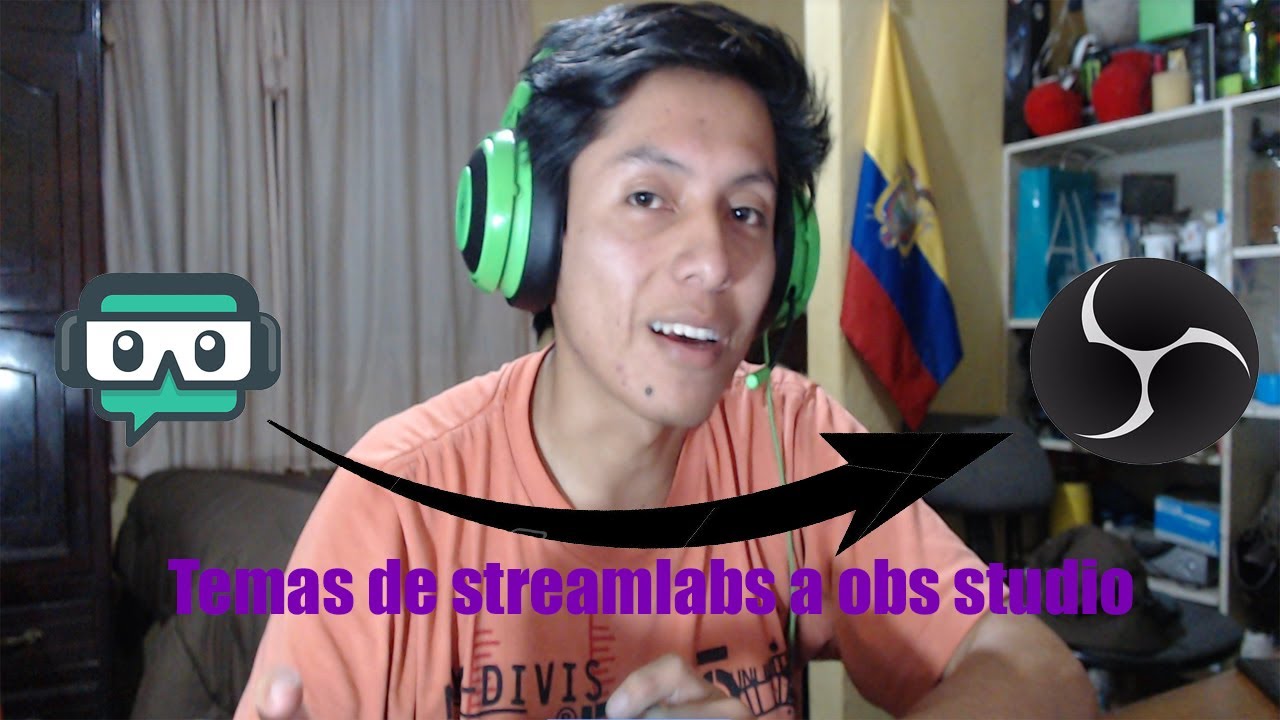 Como poner temas de Streamlabs en obs studio  free 2020
