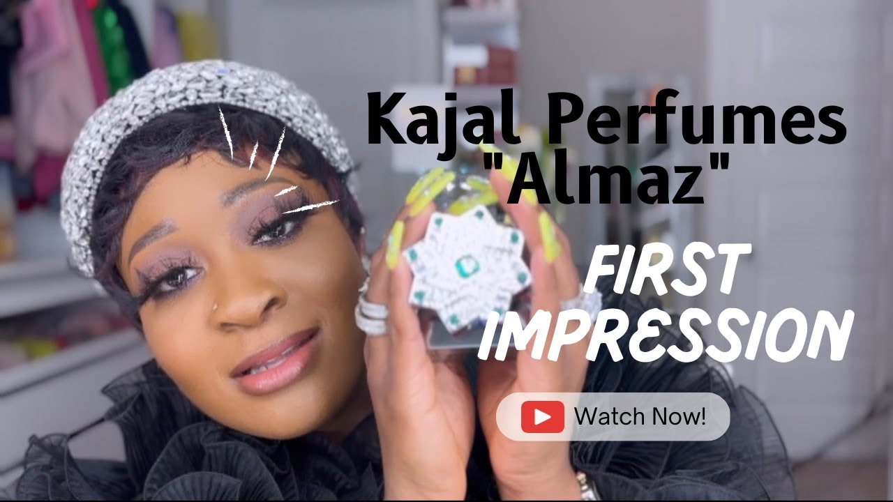Kajal Perfumes Almaz First Impression | Ranking all my Kajal Perfumes