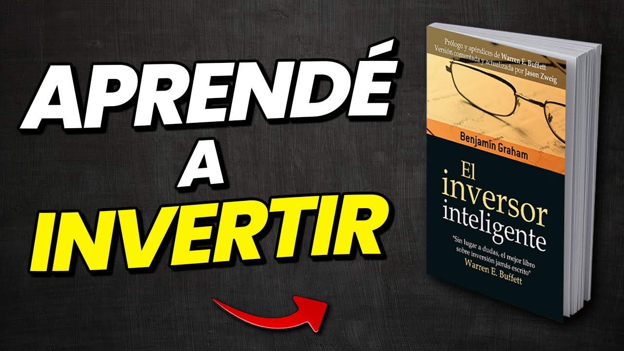 EL INVERSOR INTELIGENTE de Benjamin Graham | PARTE 1 | RESUMEN