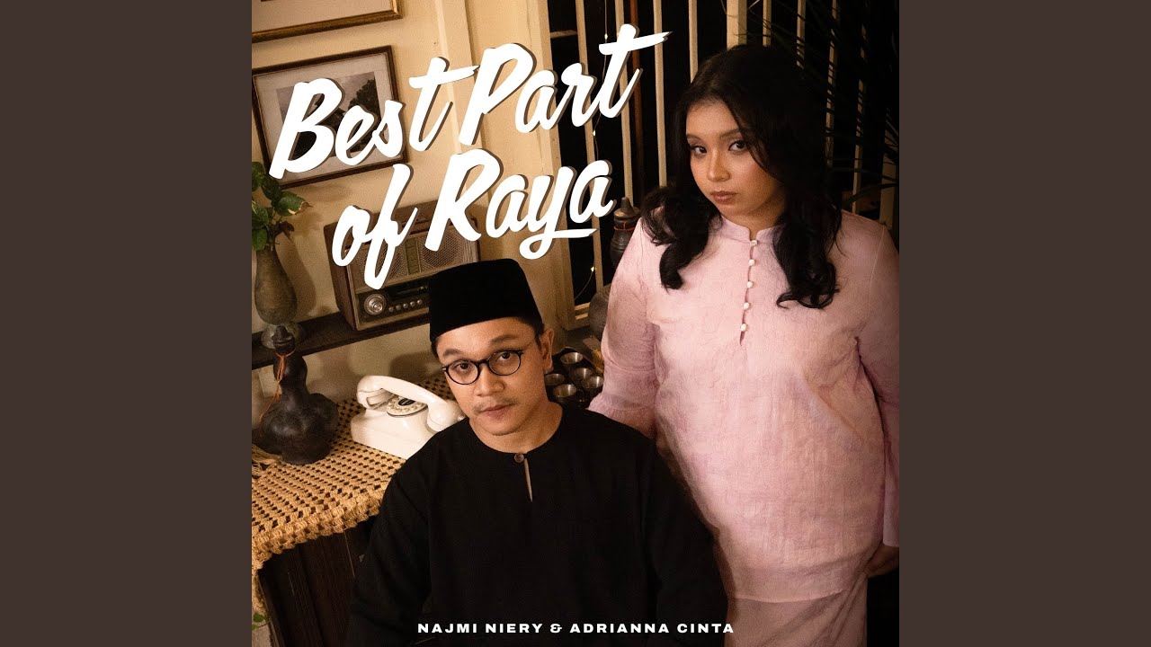 Best Part Of Raya