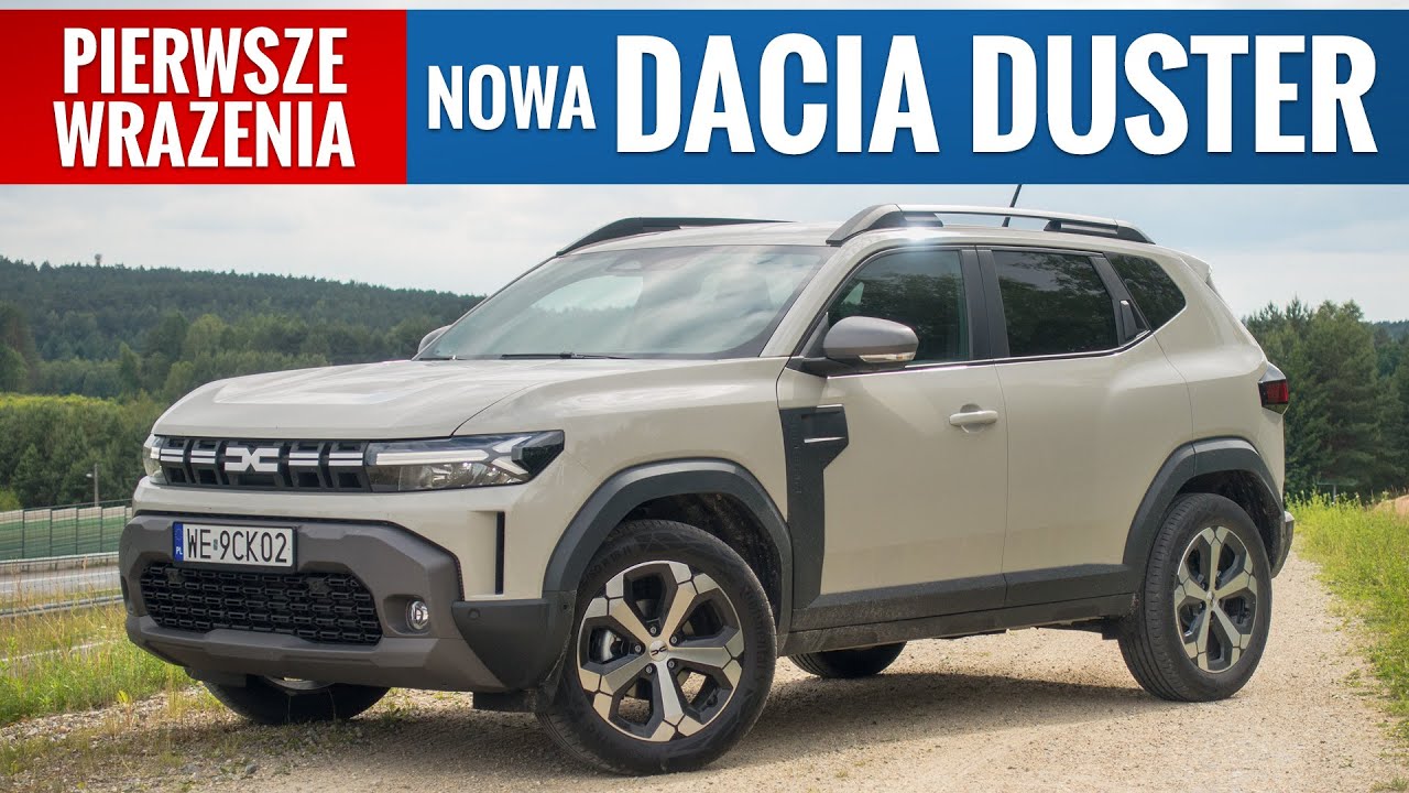 Nowa Dacia Duster 2024 - TEST PL Co zmieniono i jak bardzo ją ulepszono?