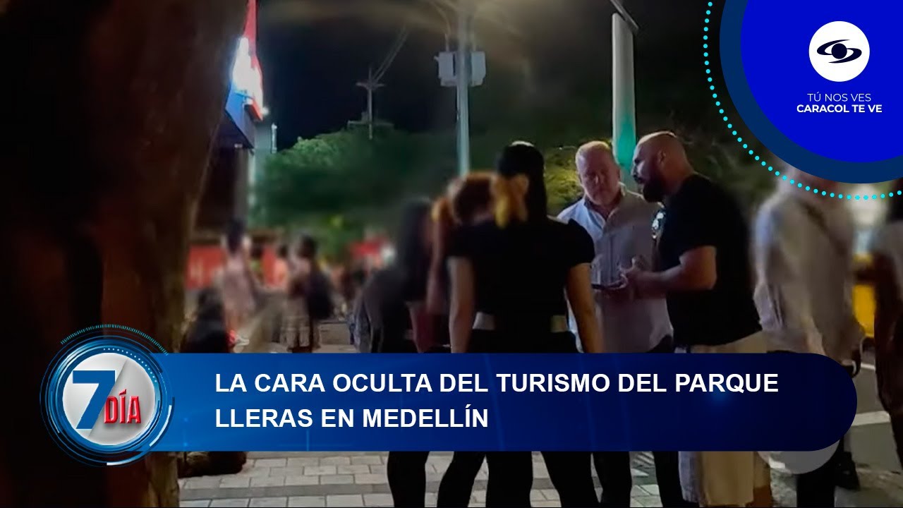 La cara oculta del turismo del Parque Lleras en Medellín: 37 asesinatos a extranjeros - Séptimo Día