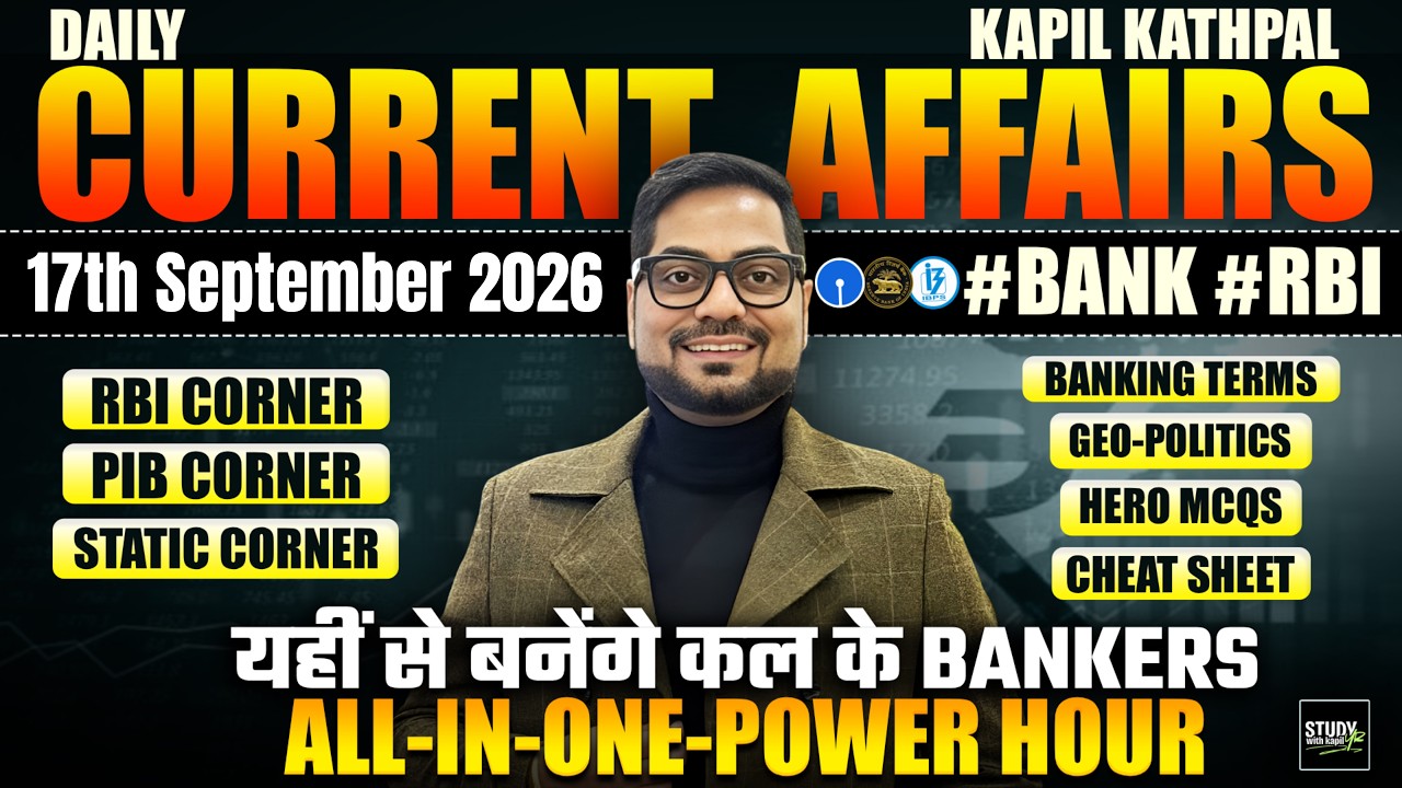 17th Sept 2026 Current Affairs | Current Affairs Today | Daily Current Affairs 2026 | Kapil Kathpal