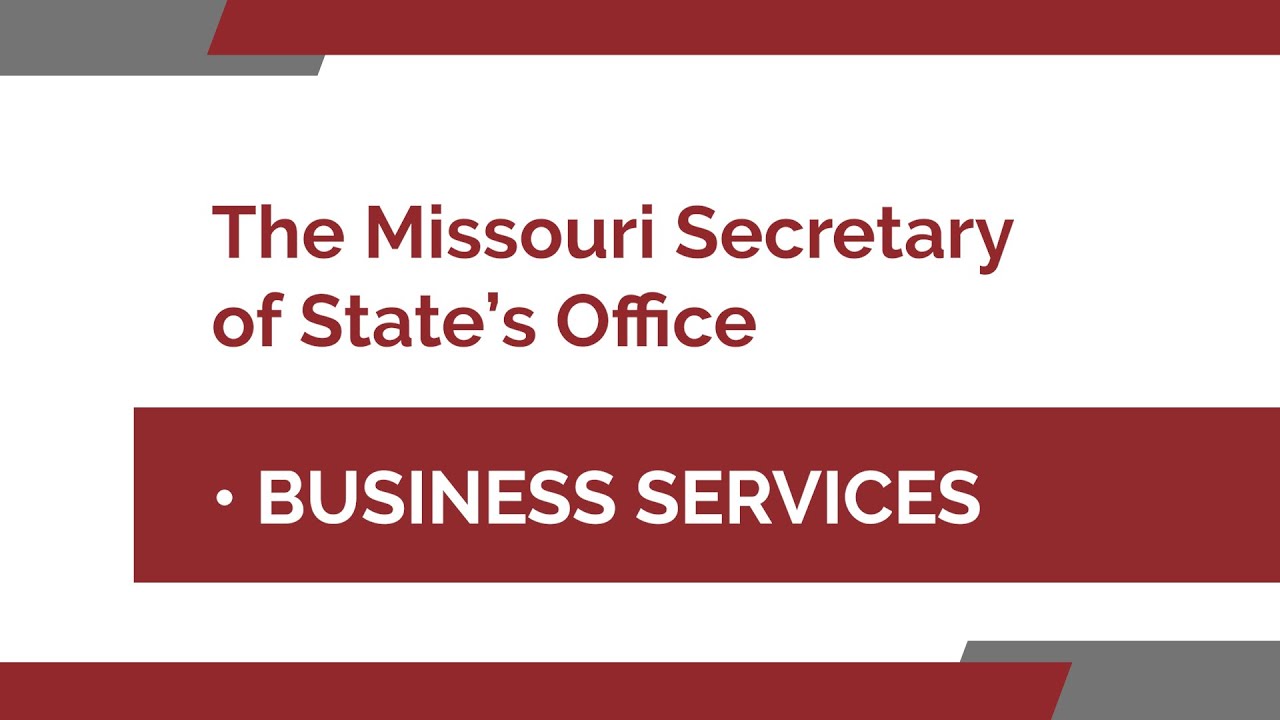 Business Services at the Missouri Secretary of State's Office