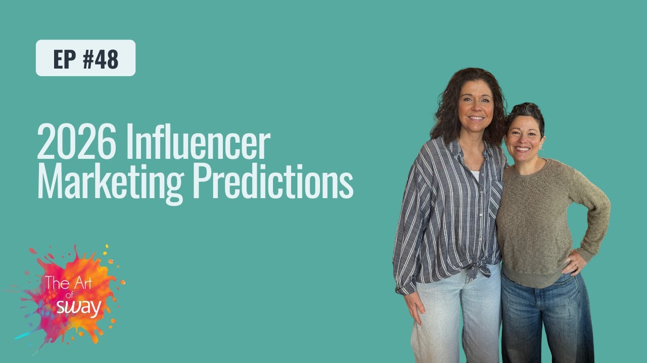 Ep 48: 2026 Influencer Marketing Predictions