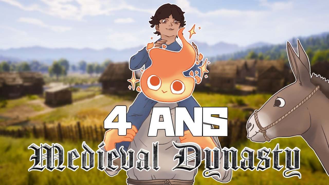 J'ai passé 4 ANS dans MEDIEVAL DYNASTY