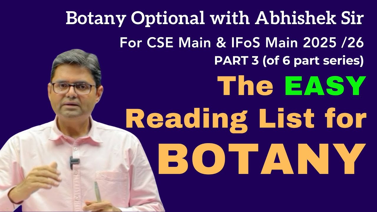 UPSC Botany Optional Reading List | 2024 Ed. | Botany Optional Strategy for UPSC with Abhishek Sir