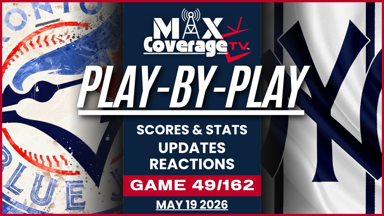 🔴LIVE - Toronto Blue Jays vs New York Yankees - Play-By-Play & Reactions (5/19/26)
