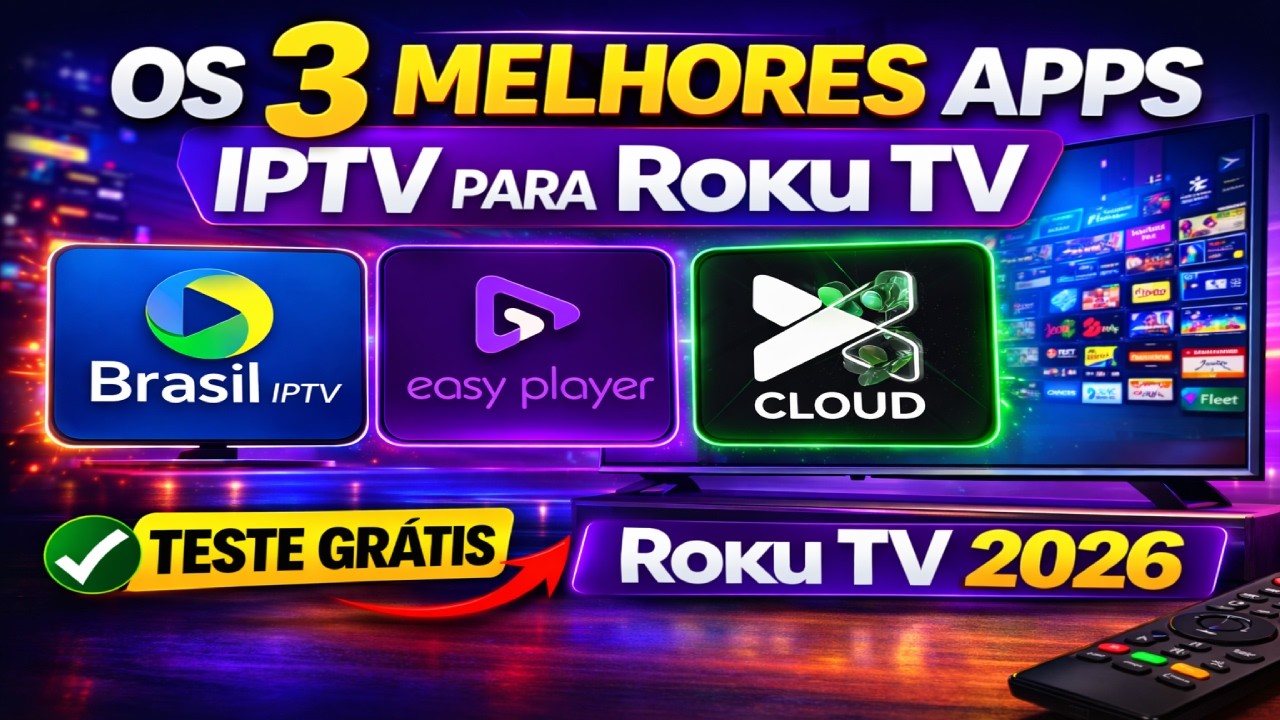 O MELHOR APP IPTV PARA ROKU TV EM 2026 🔥 FUNCIONA PERFEITO NA ROKU