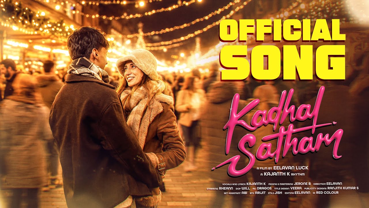 Kadhal Satham | Kajanth K | Jerone B | Eelavan Luck | Official Music Video (2025)