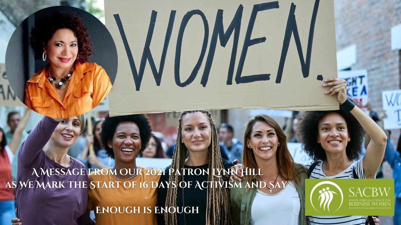 SACBW Patron Lynn Hill -  A message as we start 16 Days of Activism