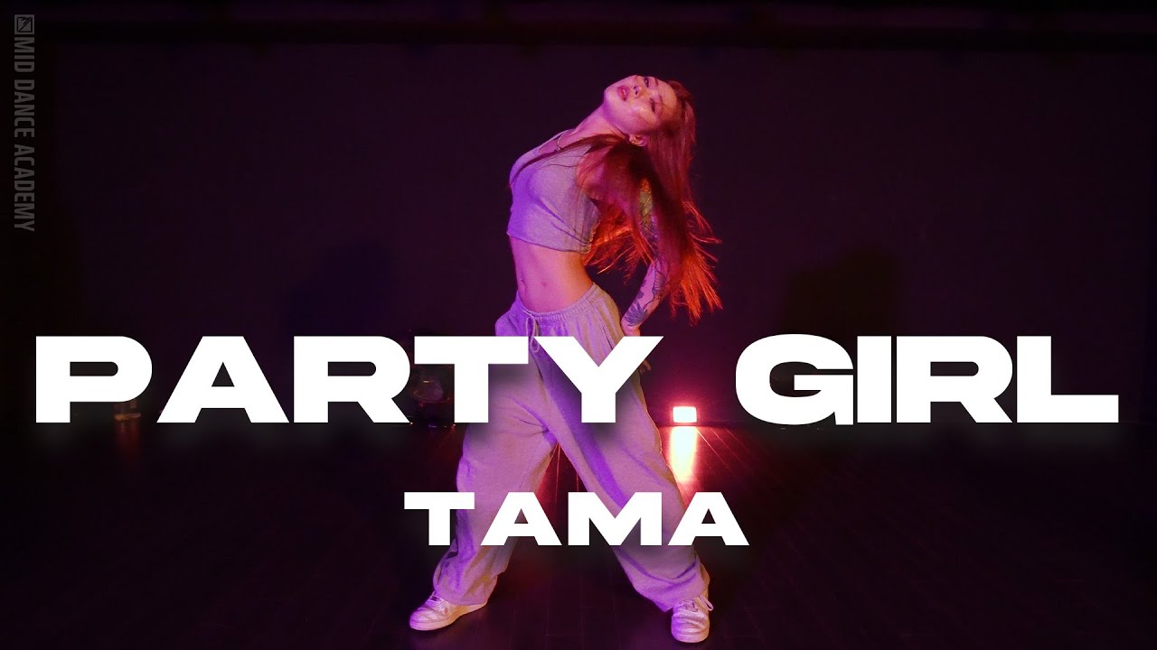 TAMA ChoreographyㅣVictoria Monet - Party GirlsㅣMID DANCE STUDIO