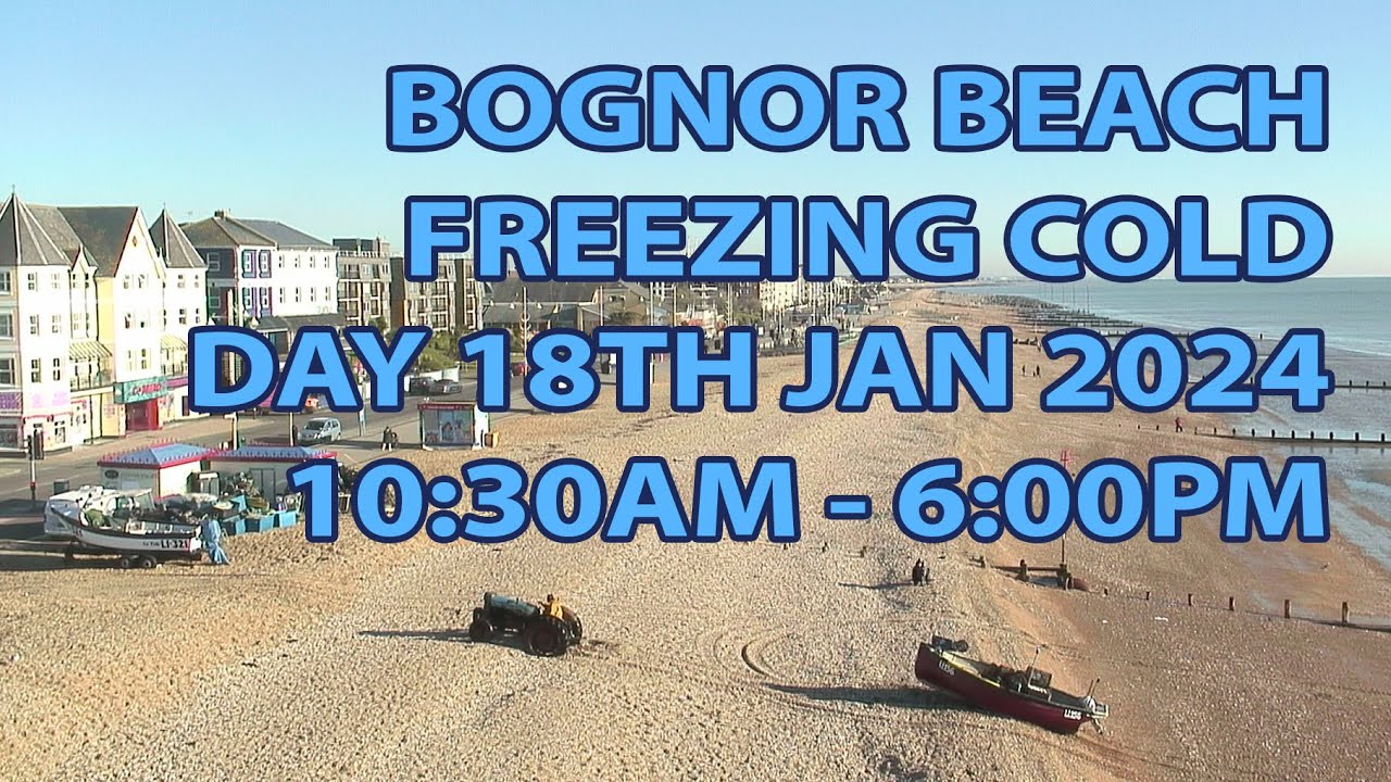 Timelapse of Bognor Regis beach on a freezing cold day 10:30am - 6:00pm 18th Jan 2024.