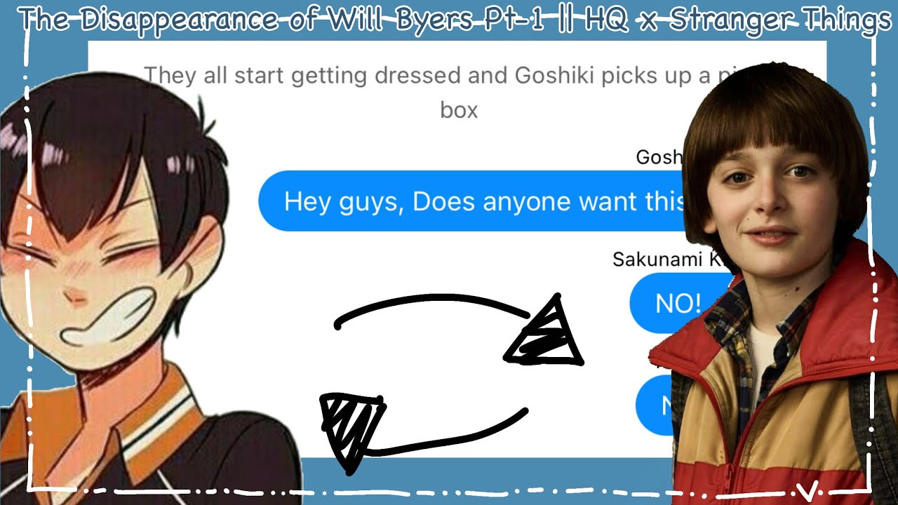 The Disappearance of Will Byers Pt-1 || HQ x Stranger Things 1 || Haikyuu Texts