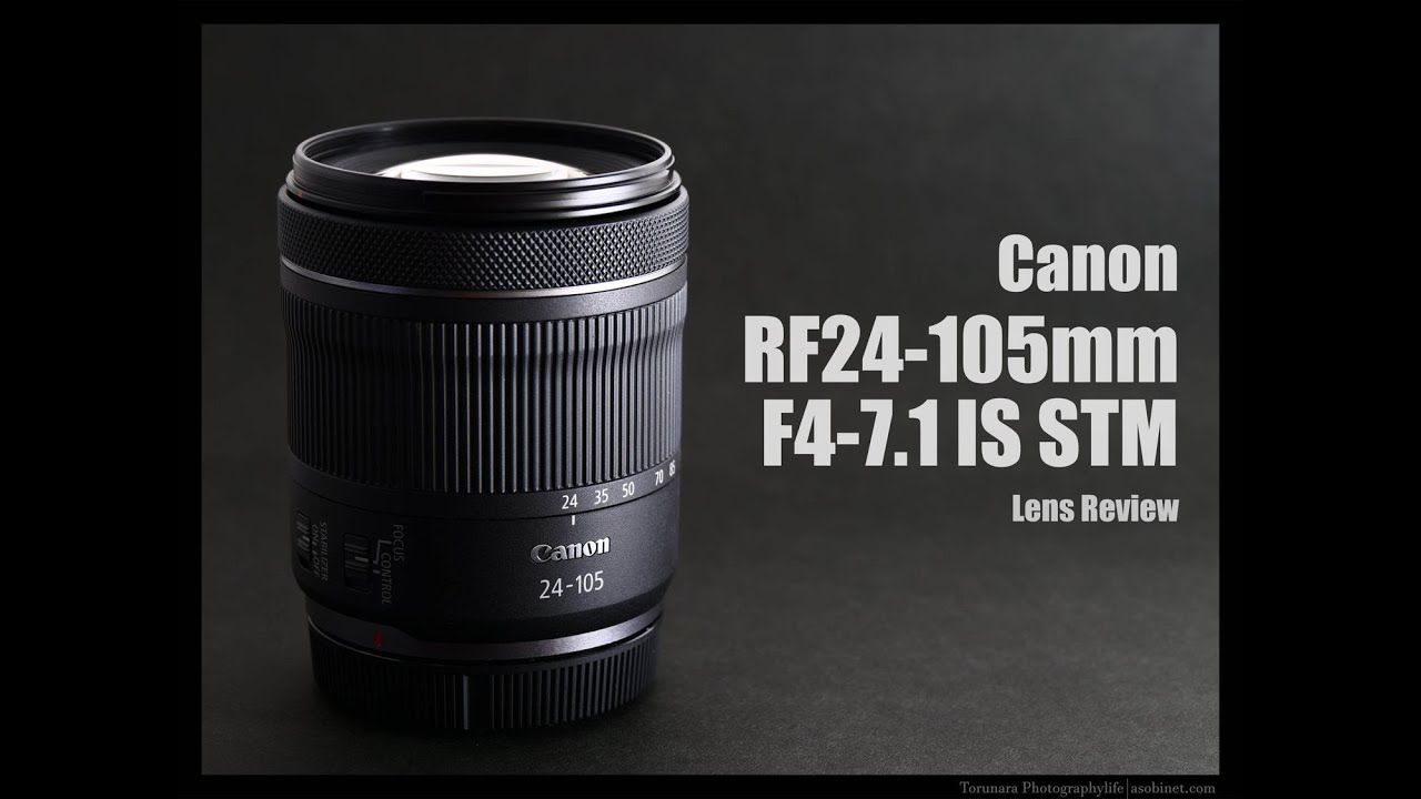 RF24-105mm F4-7.1 IS STM 外観・操作性・AF
