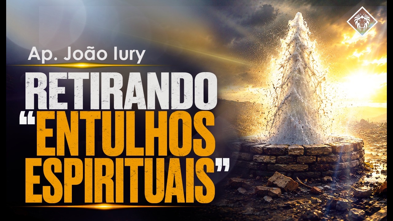 ROMPENDO O PESO ESPIRITUAL - AP. JOÃO IURY