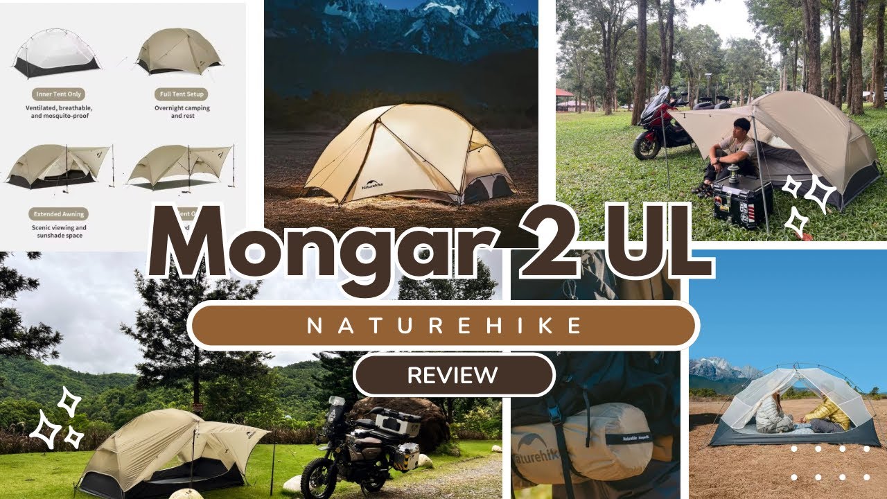 รีวิวเต็นท์ใหม่ Naturehike mongar UL 2 เต็นท์ไล่เบา เต็นท์เดินป่า เต็นท์มอเตอร์ไซค์