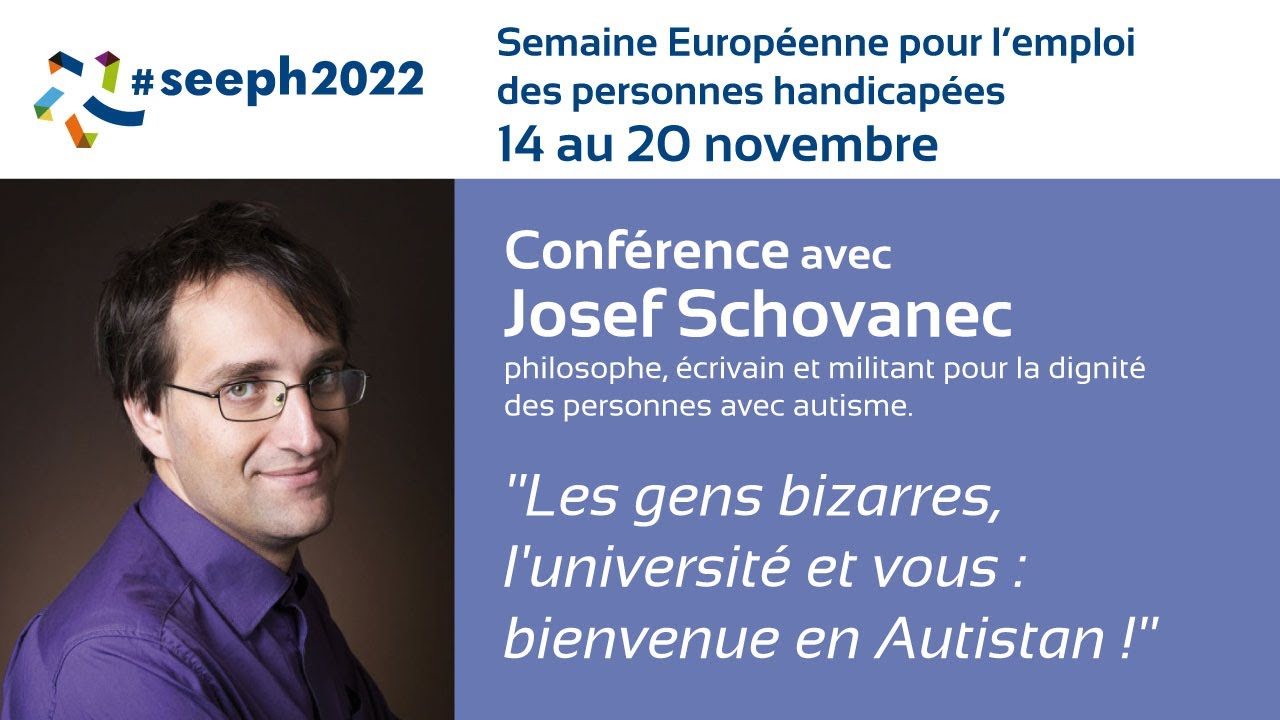 Josef Schovanec, conférence : « Les gens bizarres, l’université et vous : bienvenue en Autistan ! »