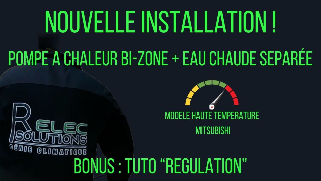 Installation d'une PAC air-eau bi-zone + ECS séparée