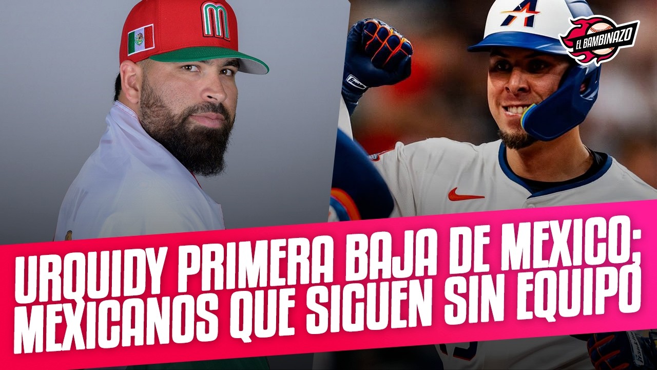 MEXICO TIENE SU PRIMER BAJA PARA EL CLÁSICO MUNDIAL; MEXICANOS AÚN SIN EQUIPO🔥