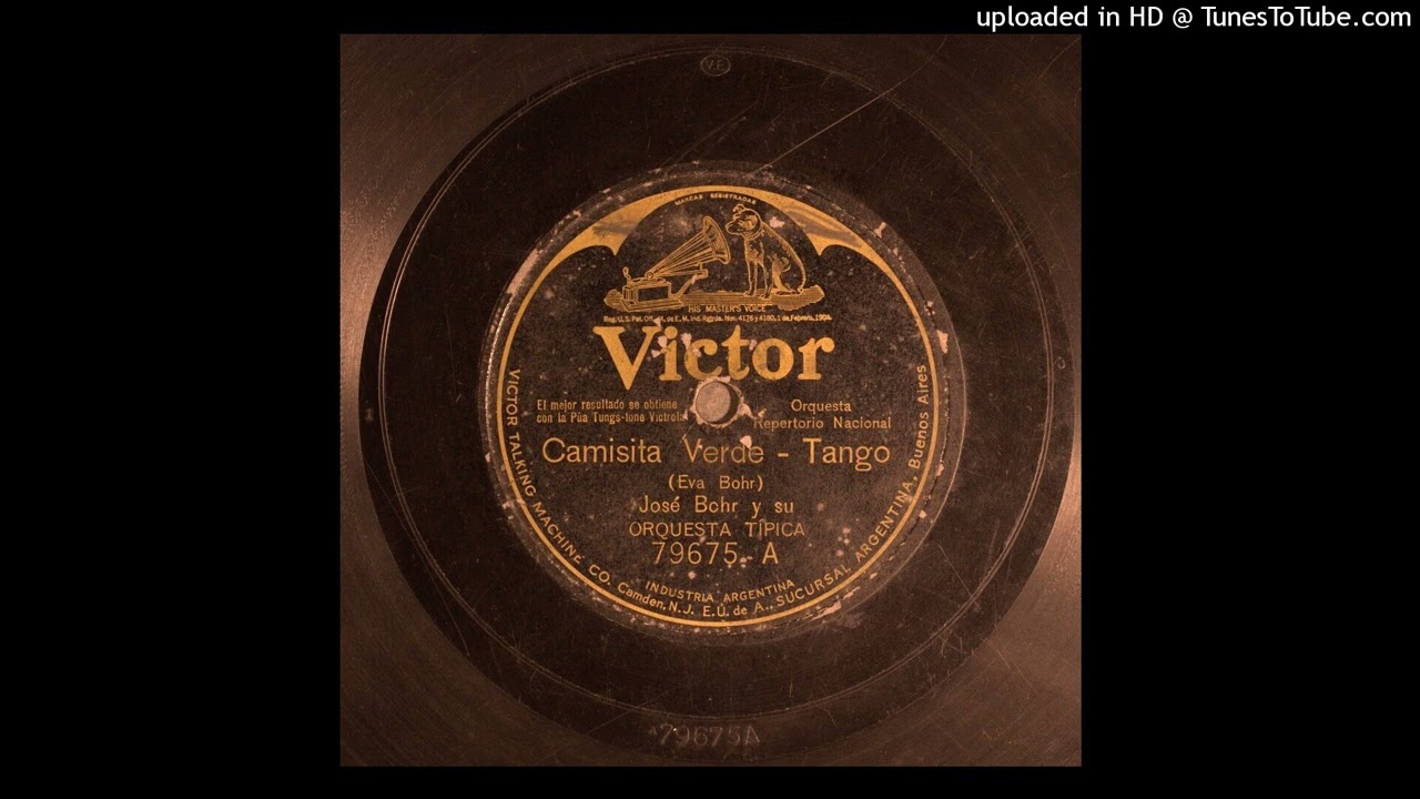 Camisita verde (tango) José Bohr Orquesta Típica Bohr BAVE-837 1926 V 79.675-A