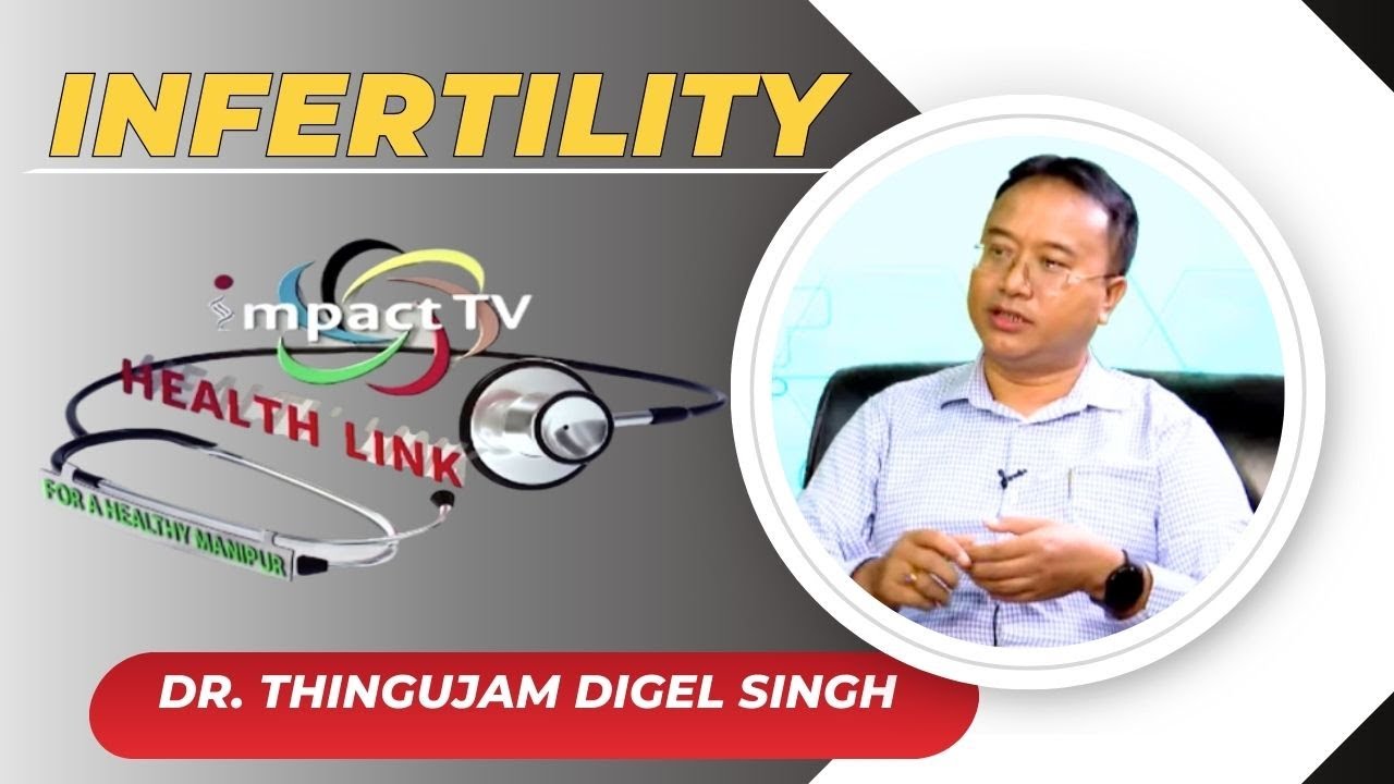 INFERTILITY ON IMPACT HEALTH LINK  | 22 JUN 2024