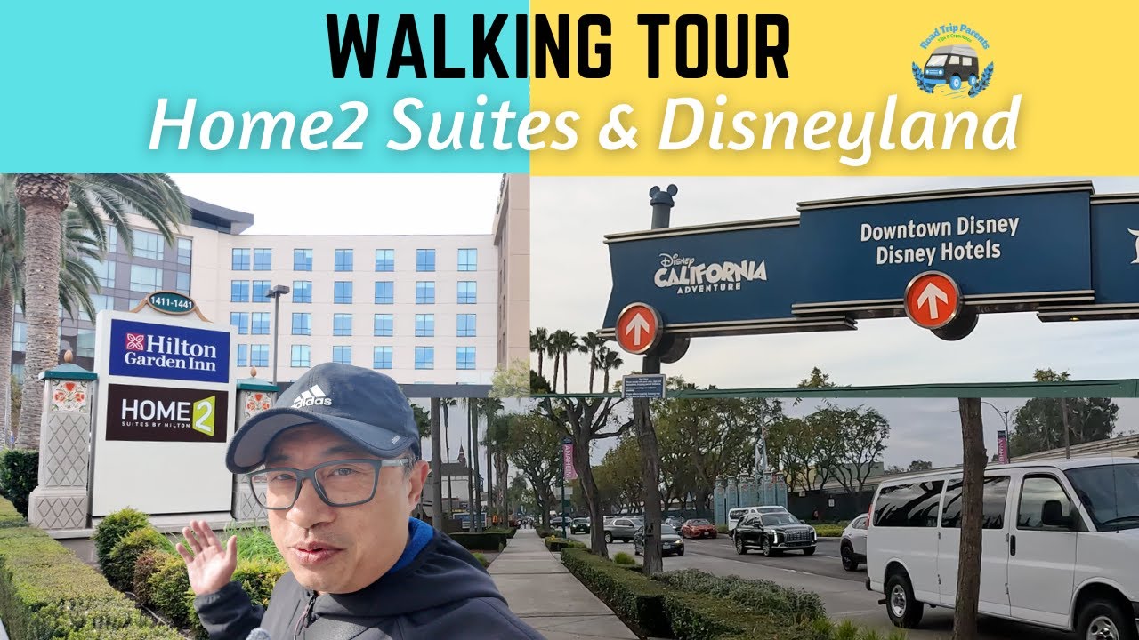 Walking Tour: I Walked from Home2 Suites Anaheim to Disneyland