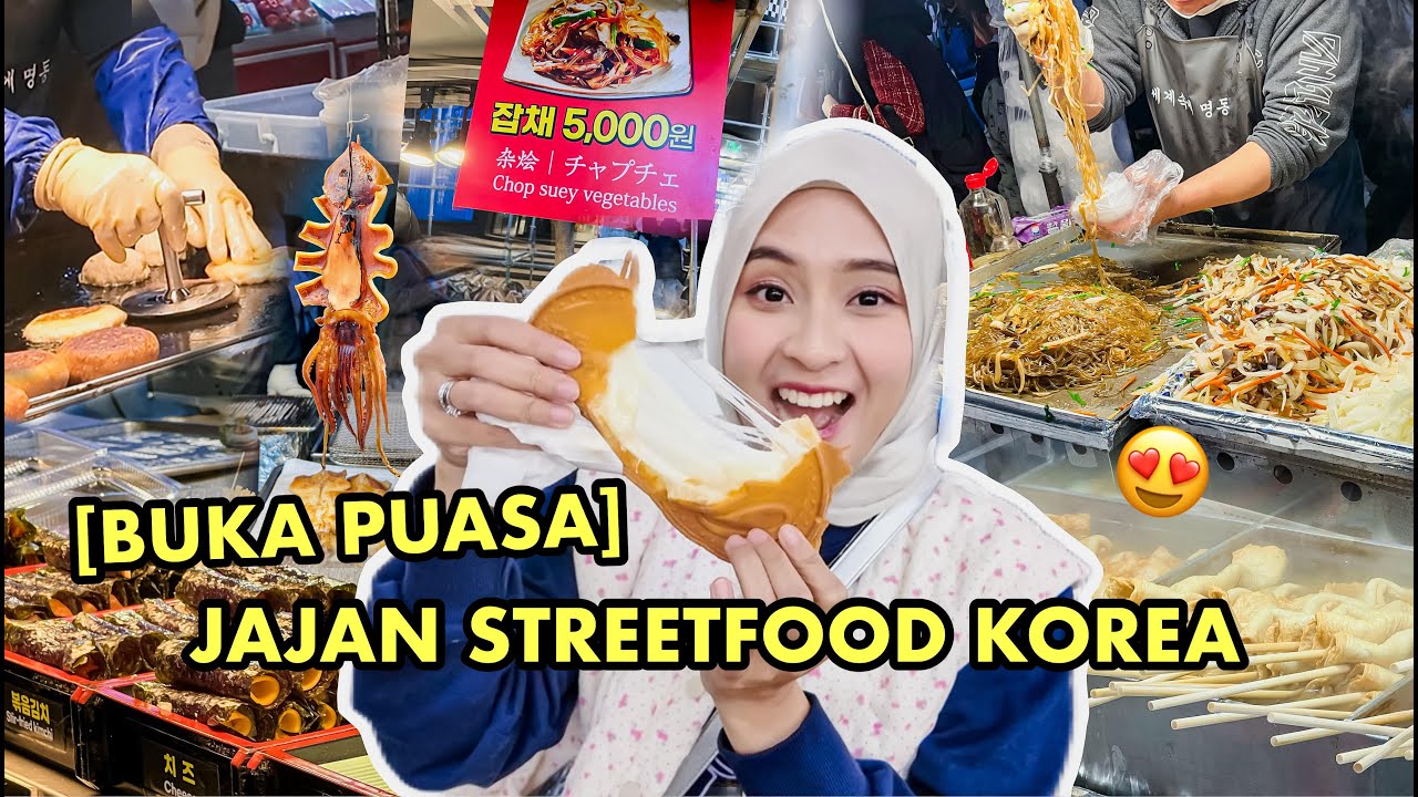 BUKA PUASA JAJAN STREETFOOD KOREA 😍🔥 BANYAK YANG BARU SERU BANGET! RAMADHAN VLOG