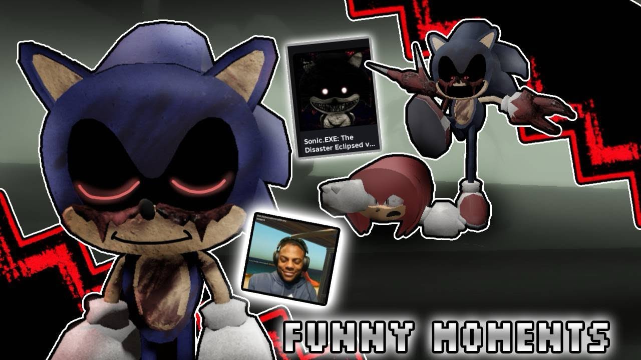 Sonic.EXE The Disaster Eclipsed (FUNNY MOMENTS!) #1