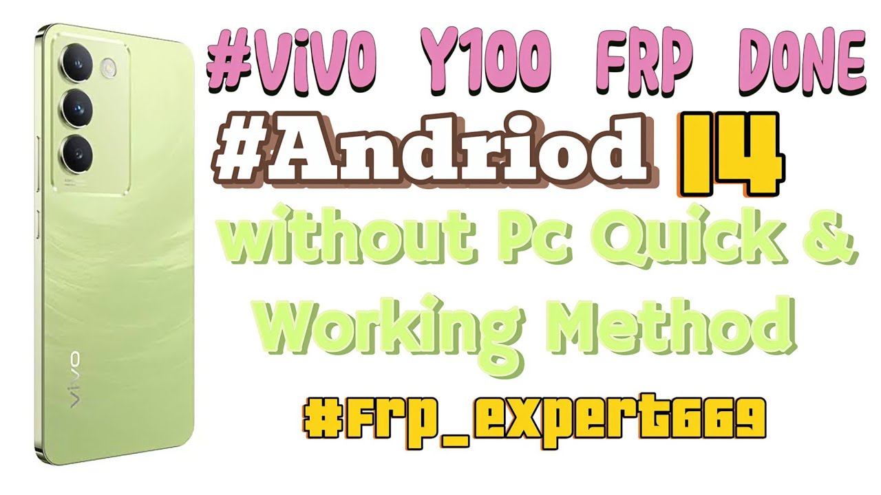 Vivo Y100 FrpBypass Android 14 with New Security Done Without PC 100% working Method