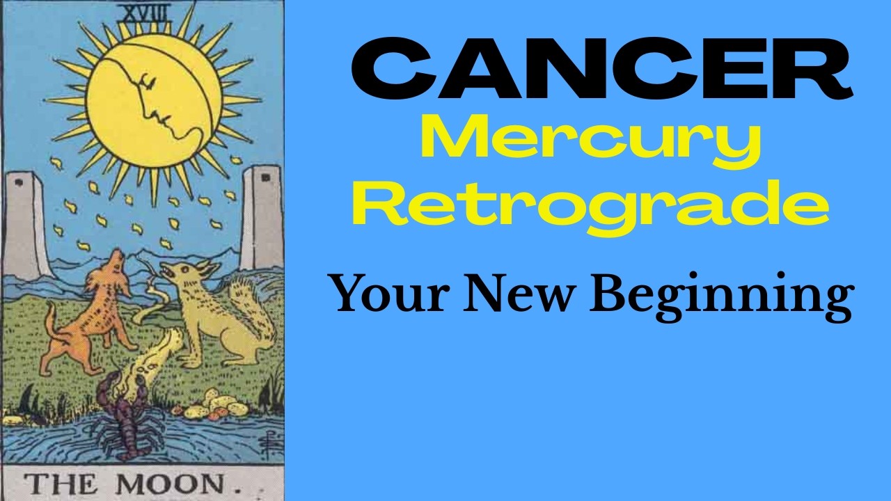 Cancer A Tough Cycle Ends And A Time Of Limitless Opportunities Begins! Mercury Retrograde July 2025