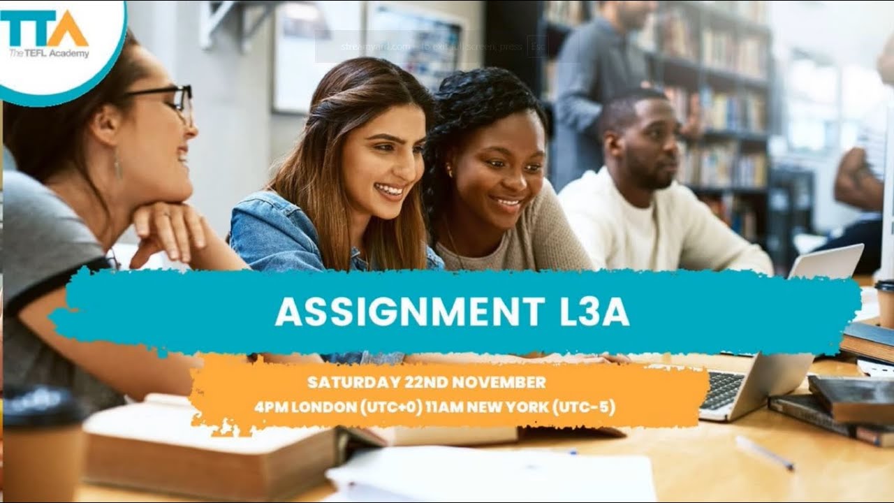 Level 3 Assignment A | The TEFL Academy
