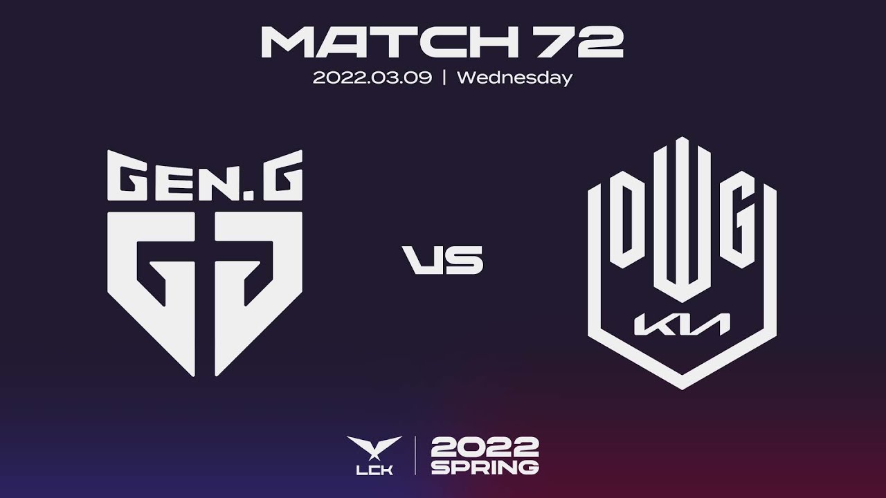 젠지 vs. 담원 기아 | 매치72 하이라이트 | 03.09 | 2022 LCK 스프링 스플릿