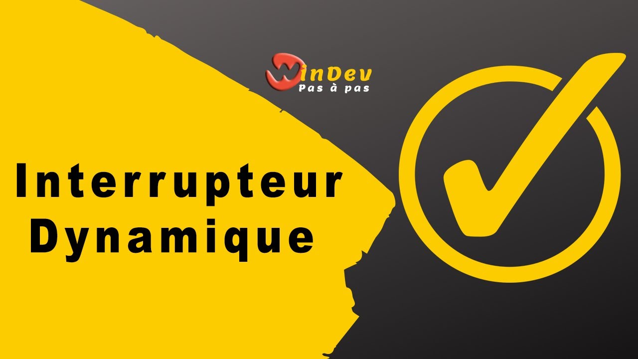 Interrupteur Dynamique