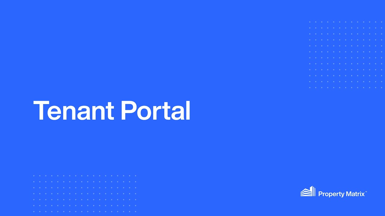 Property Matrix Video Demo - Tenant Portal