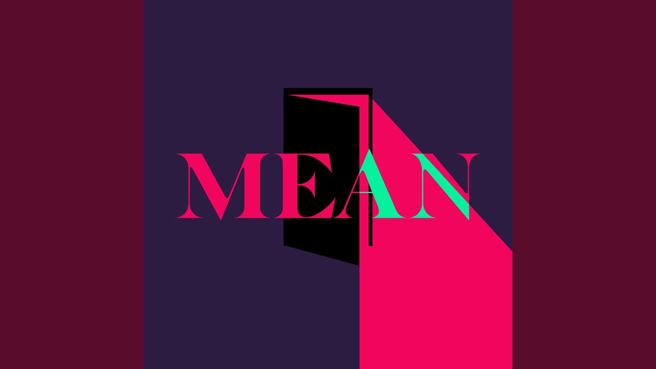 Mean