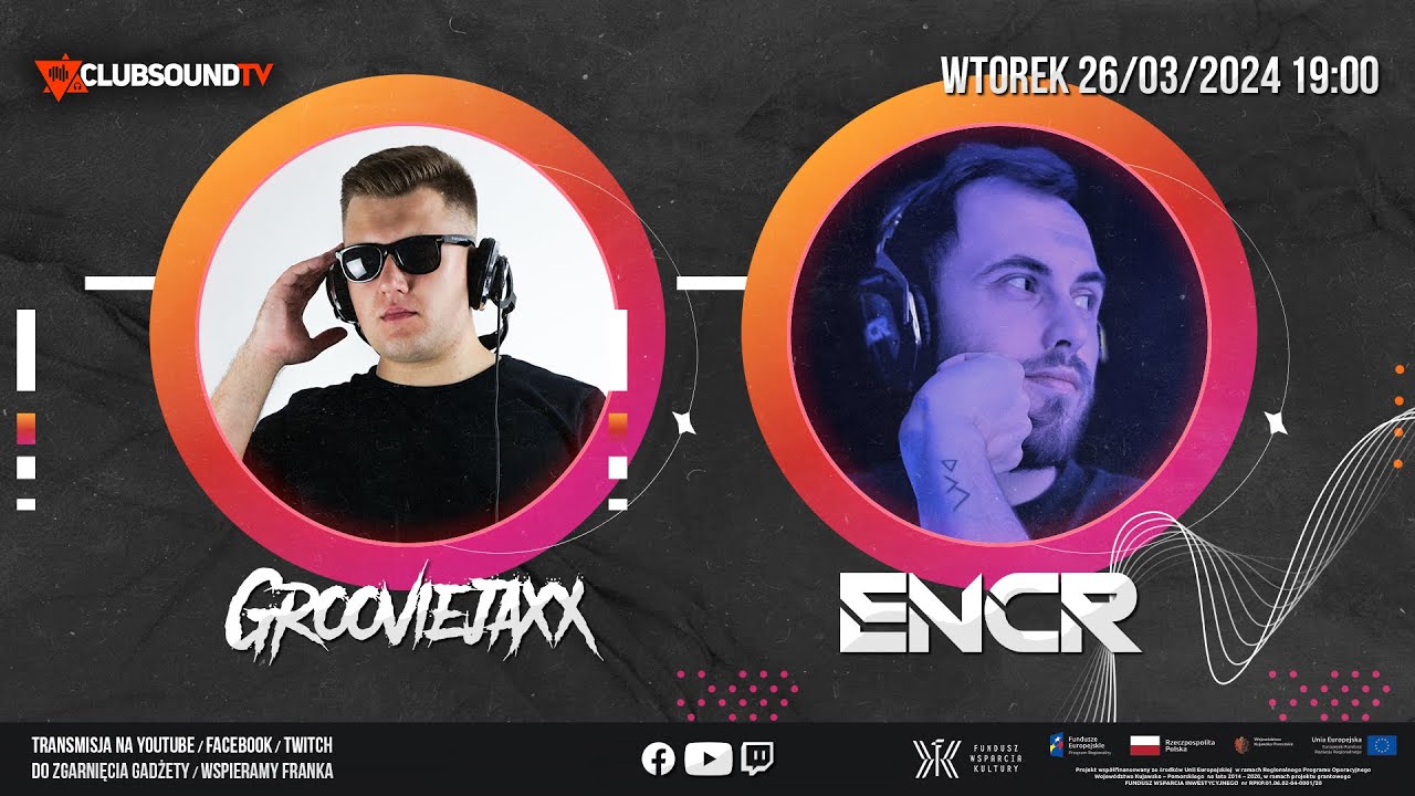 GROOVIEJAXX & ENCR live ! Clubsound TV! Episode 136! Gramy dla Misi!