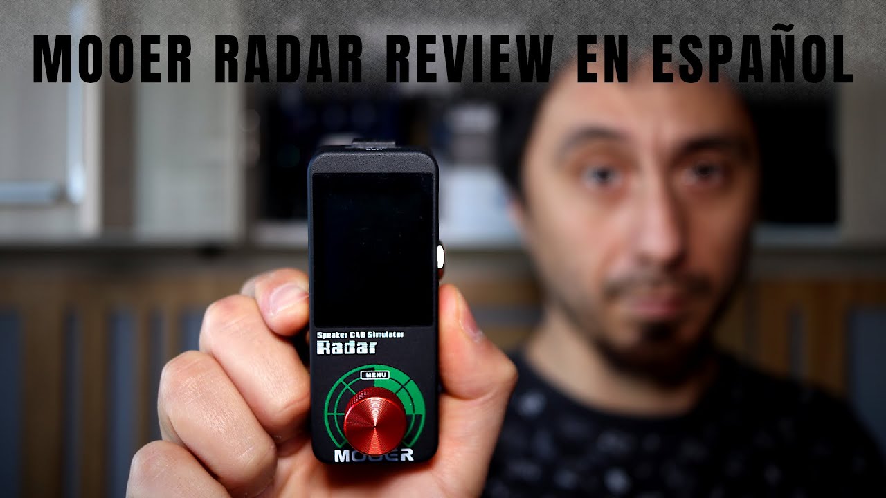 Mooer Radar Review en Español