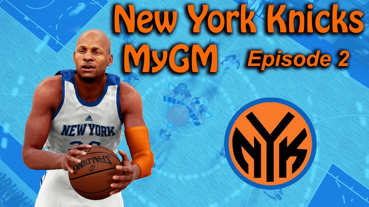 NBA 2K16 MyGm | Making Moves My 1st Day On The Job | Fix The Knicks Epi 2