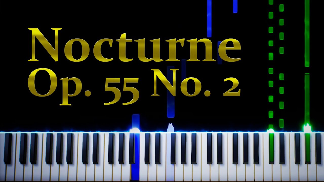 Chopin - Nocturne Op. 55 No. 2 - Piano Tutorial