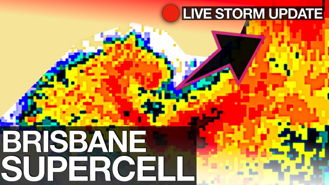 Dangerous SUPERCELL THUNDERSTORMS Developing near Brisbane Southeast Queensland LIVE UPDATE