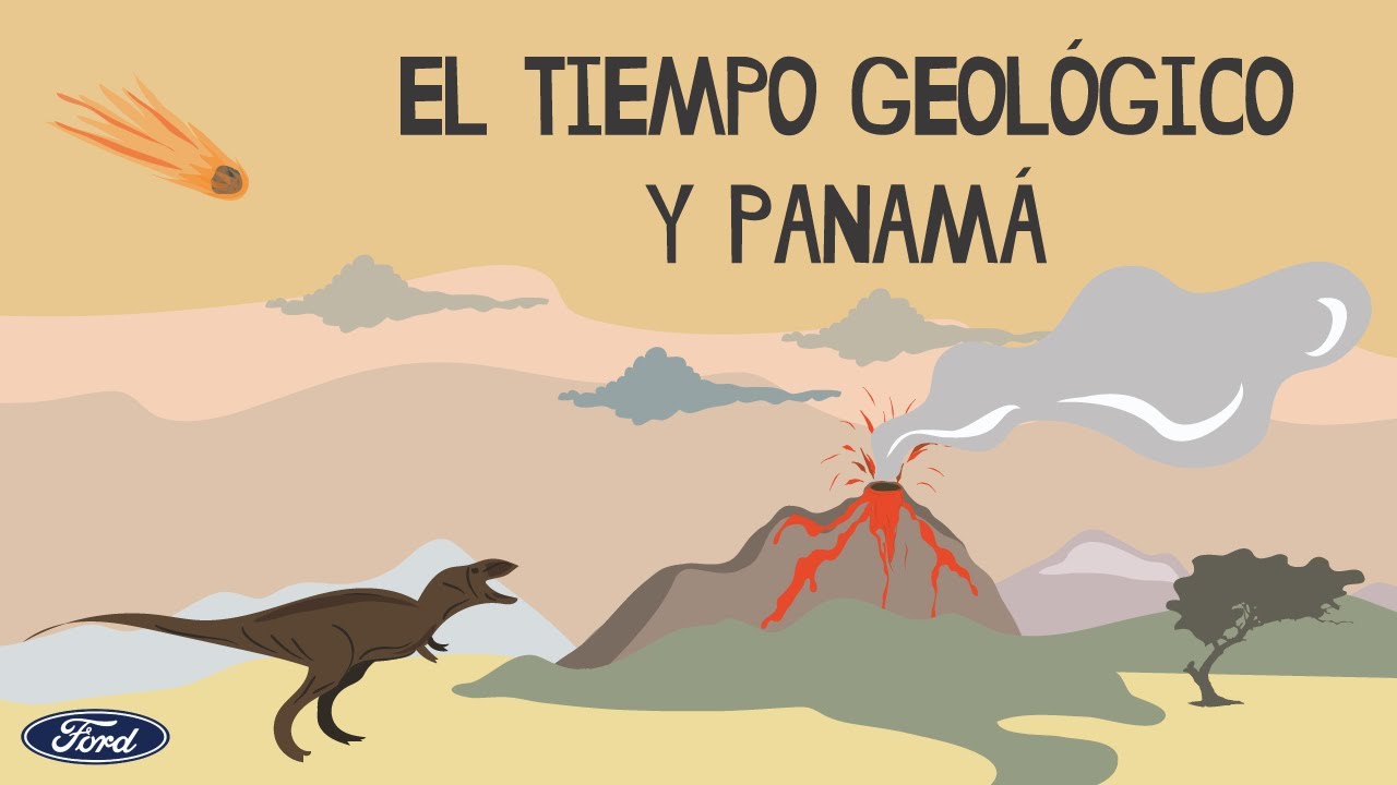 El tiempo geológico y Panamá