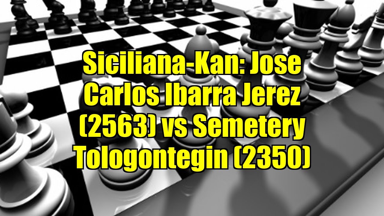 Siciliana-Kan: Jose Carlos Ibarra Jerez (2563) vs Semetery Tologontegin (2350)