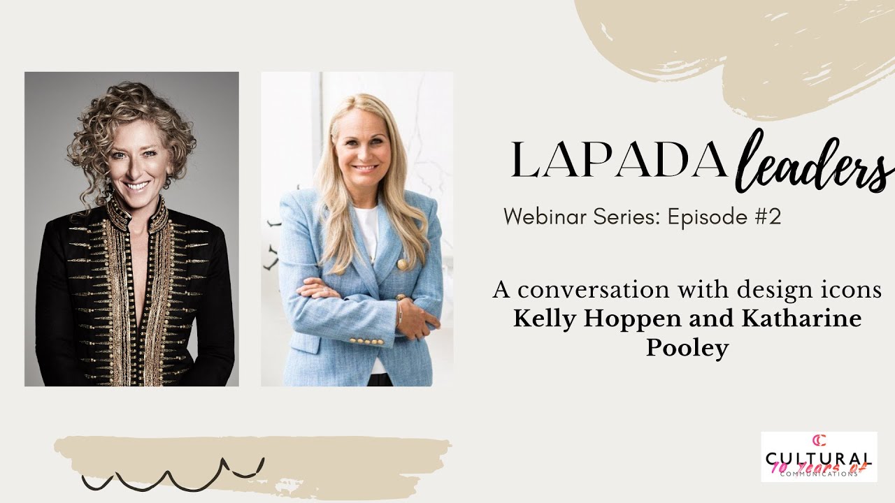 LAPADA Leaders Webinar Series Episode #2 with Katharine Pooley and Kelly Hoppen