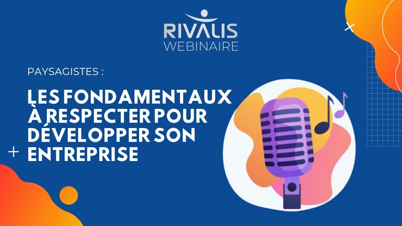 Les fondamentaux à respecter pour développer son entreprise