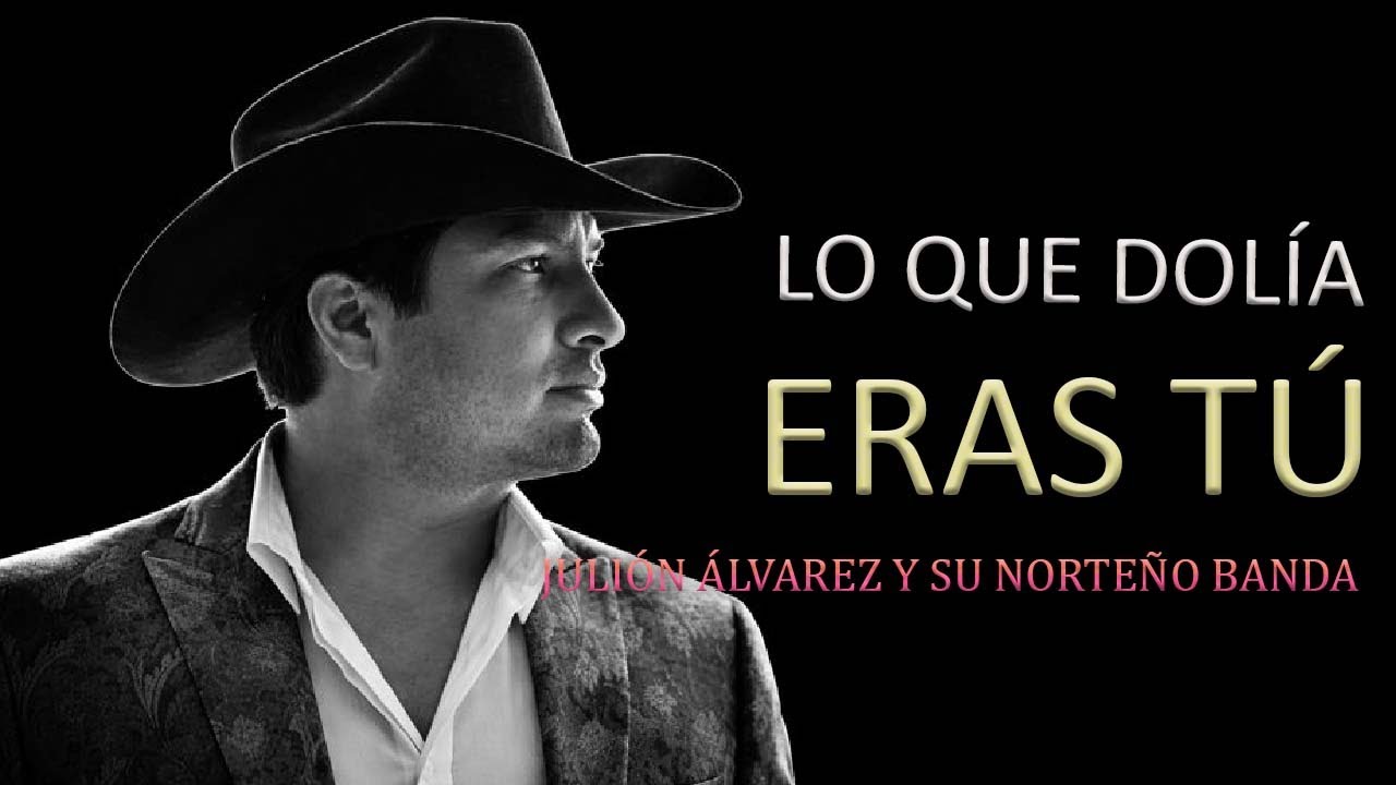Cuando Amar Fue Saber Irse  | Julión Álvarez